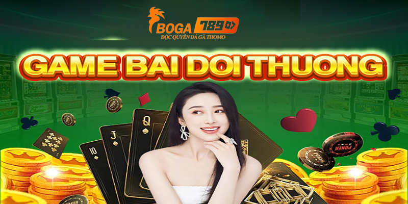 Giới thiệu về game bài đổi thưởng Boga789